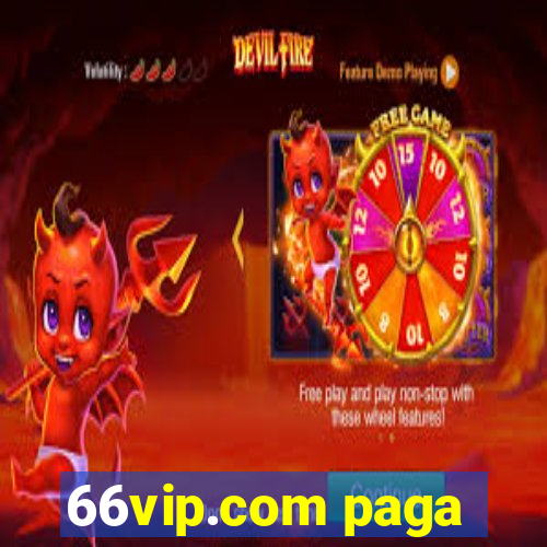 66vip.com paga